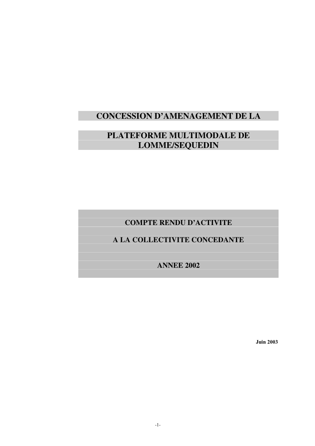 Concession D'amenagement De La Plateforme Multimodale De Lomme/Sequedin