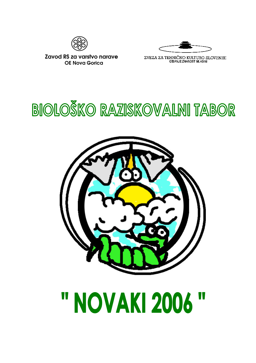 Zbornik Biološko-Raziskovalnega Tabora Novaki 2006