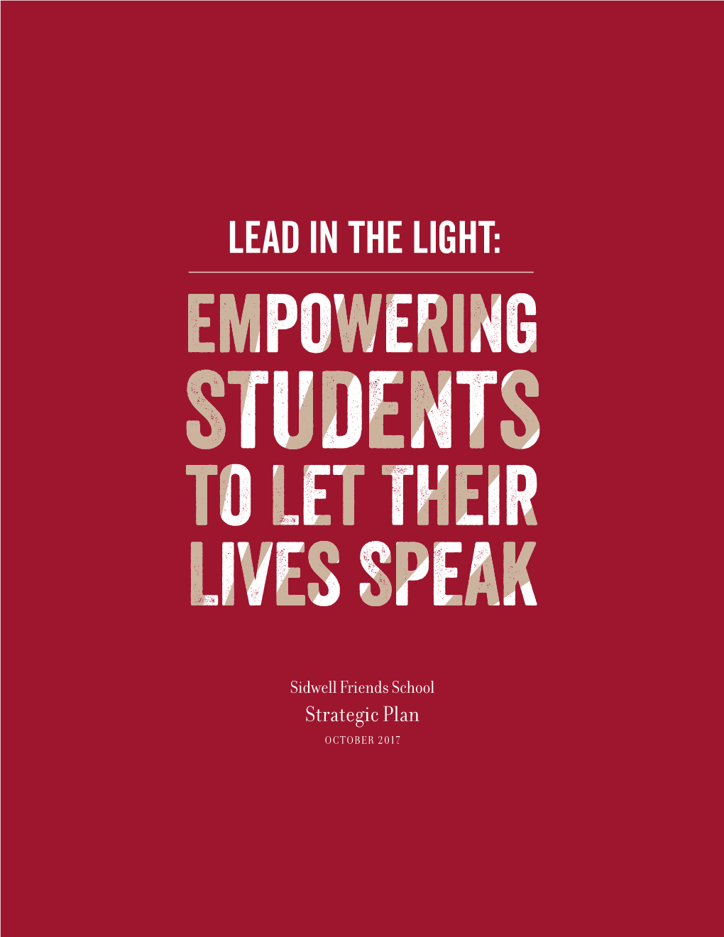 Lead in the Light: Empowering Students to Let Their Lives Speak