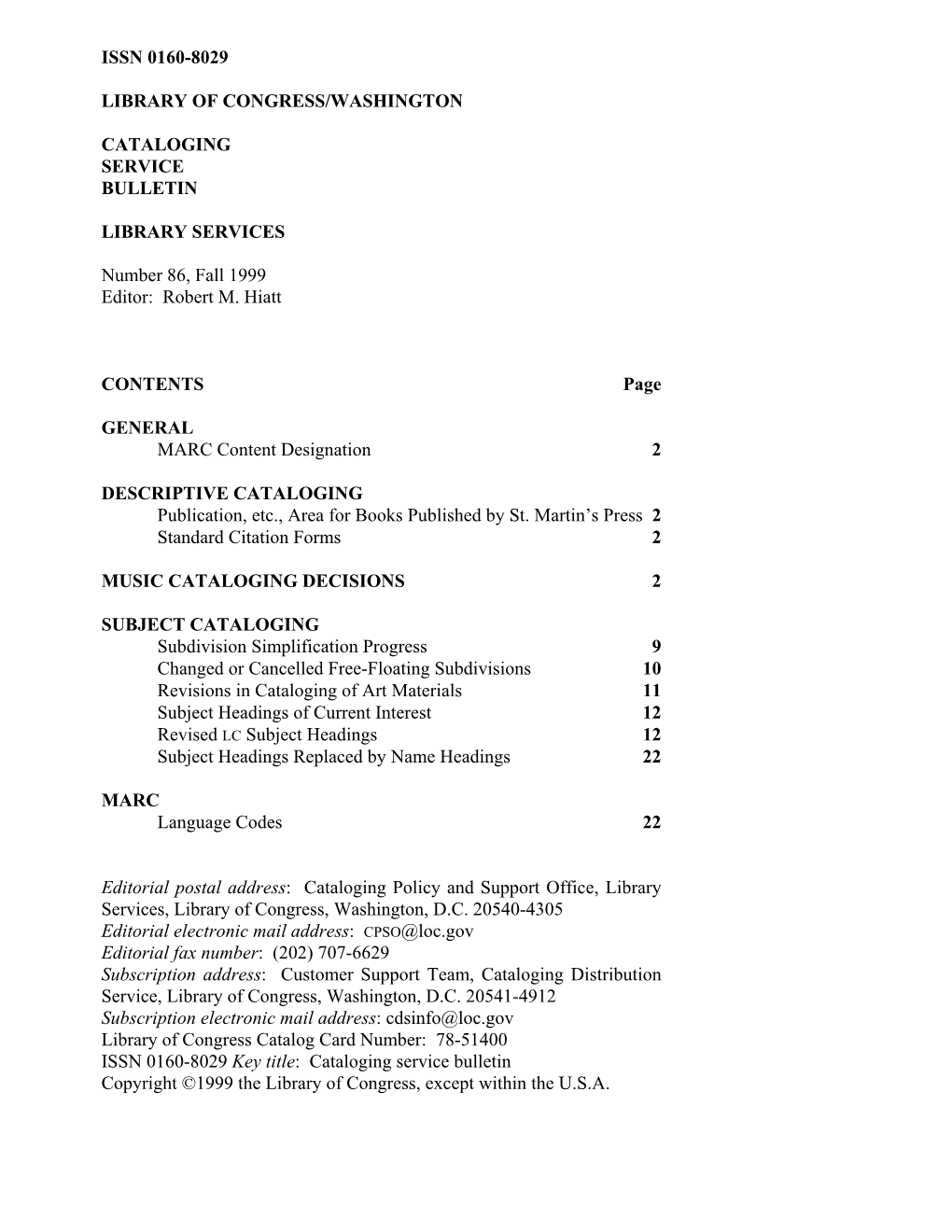 Cataloging Service Bulletin 086, Fall 1999