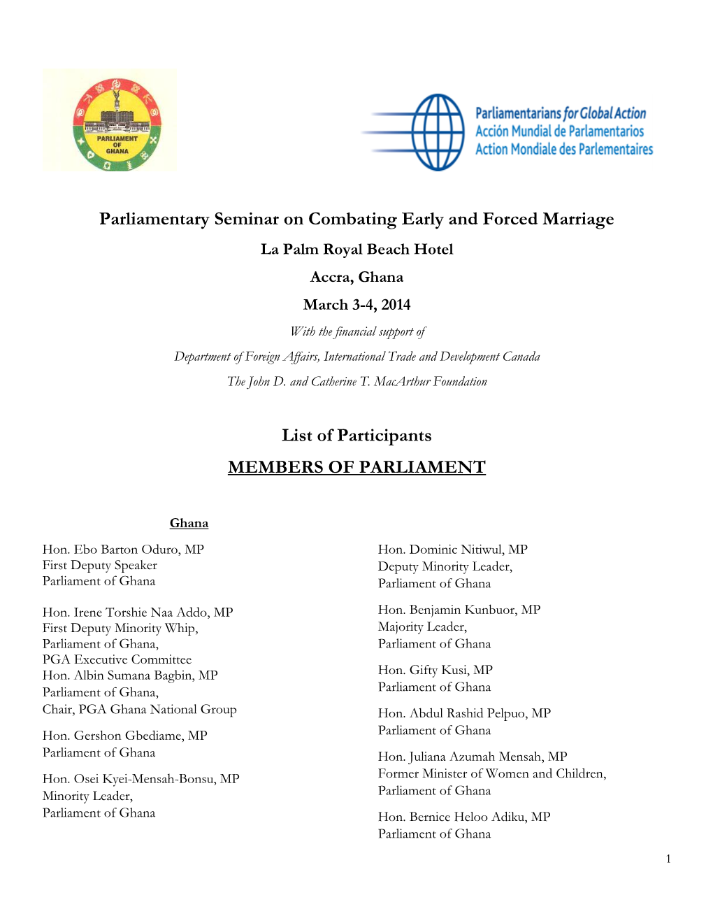 Parliamentary Seminar on Combating Early and Forced Marriage List of Participants MEMBERS of PARLIAMENT