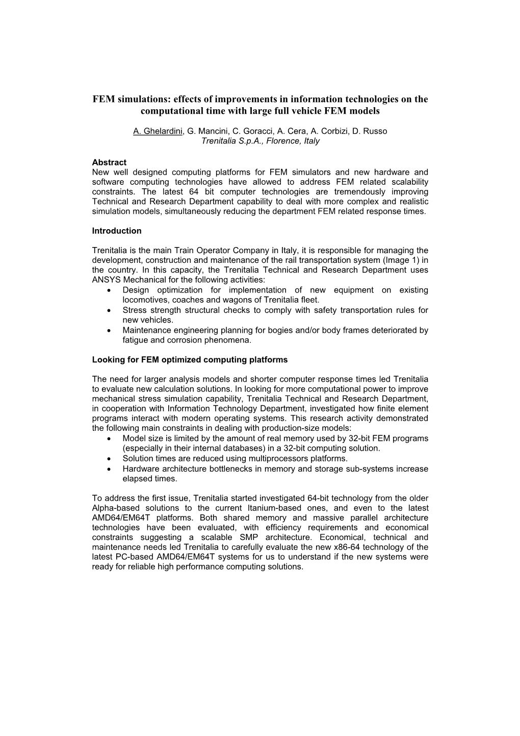 FEM Simulations: Effects of Improvements in Information Technologies on the Computational Time with Large Full Vehicle FEM Models