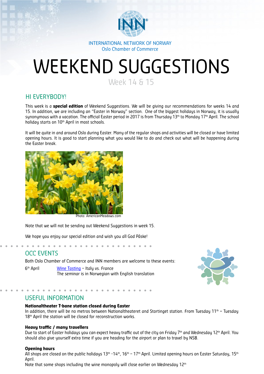 WEEKEND SUGGESTIONS Week 14 & 15