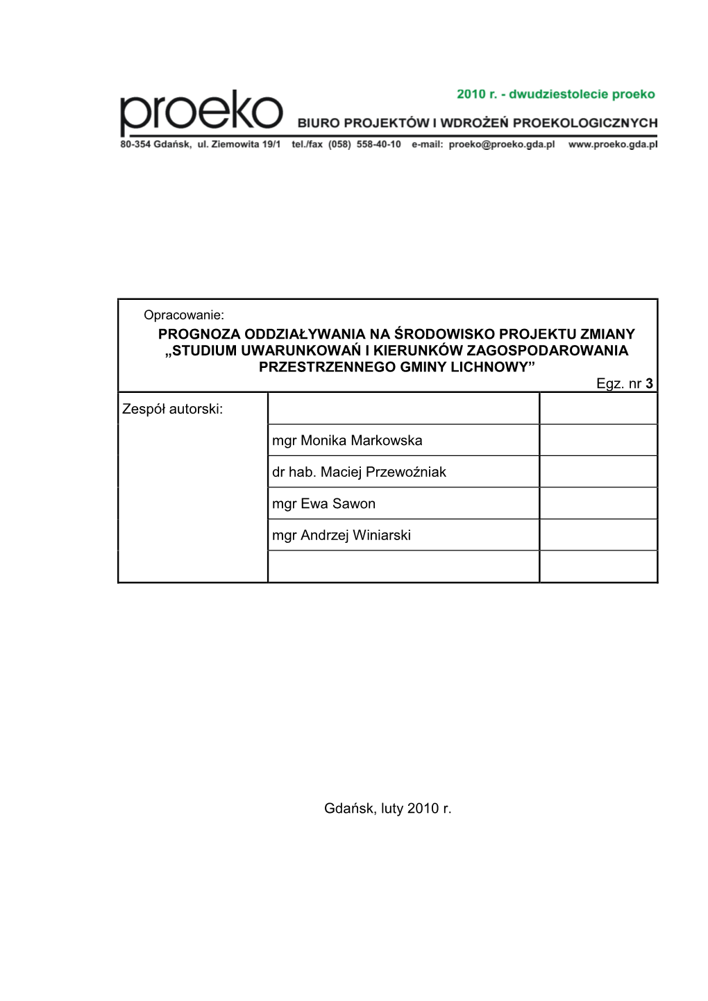 STUDIUM UWARUNKOWAŃ I KIERUNKÓW ZAGOSPODAROWANIA PRZESTRZENNEGO GMINY LICHNOWY” Egz