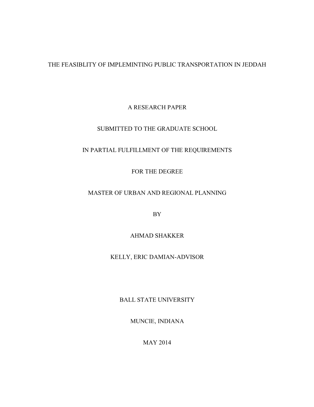 The Feasiblity of Impleminting Public Transportation in Jeddah