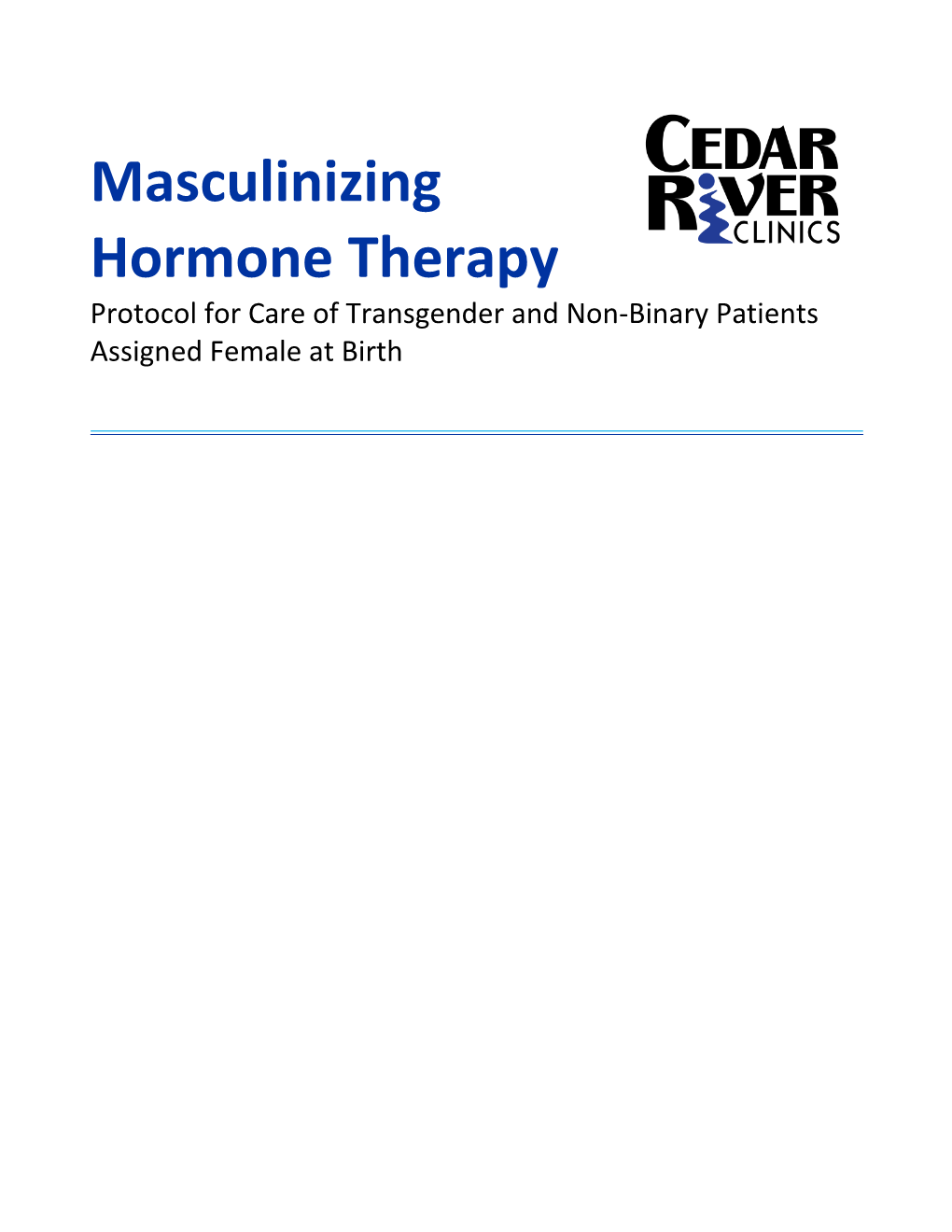 Masculinizing Hormone Therapy Protocol for Care of Transgender and Non-Binary Patients Assigned Female at Birth