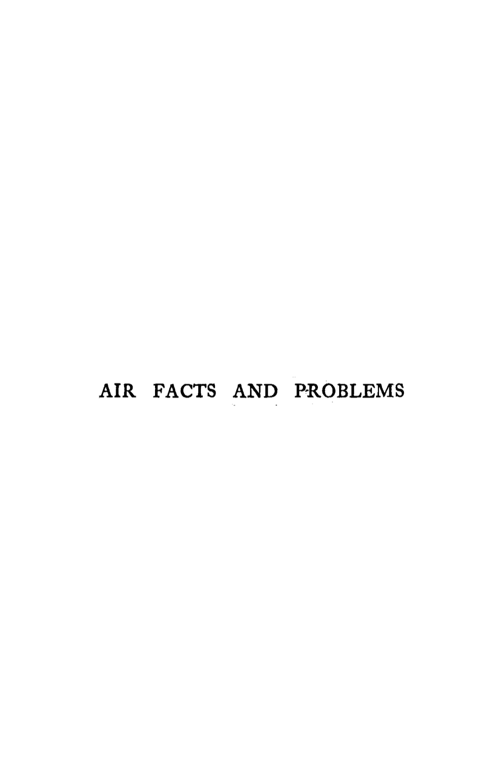 Air Facts and P-Roblems Air Facts and Problems