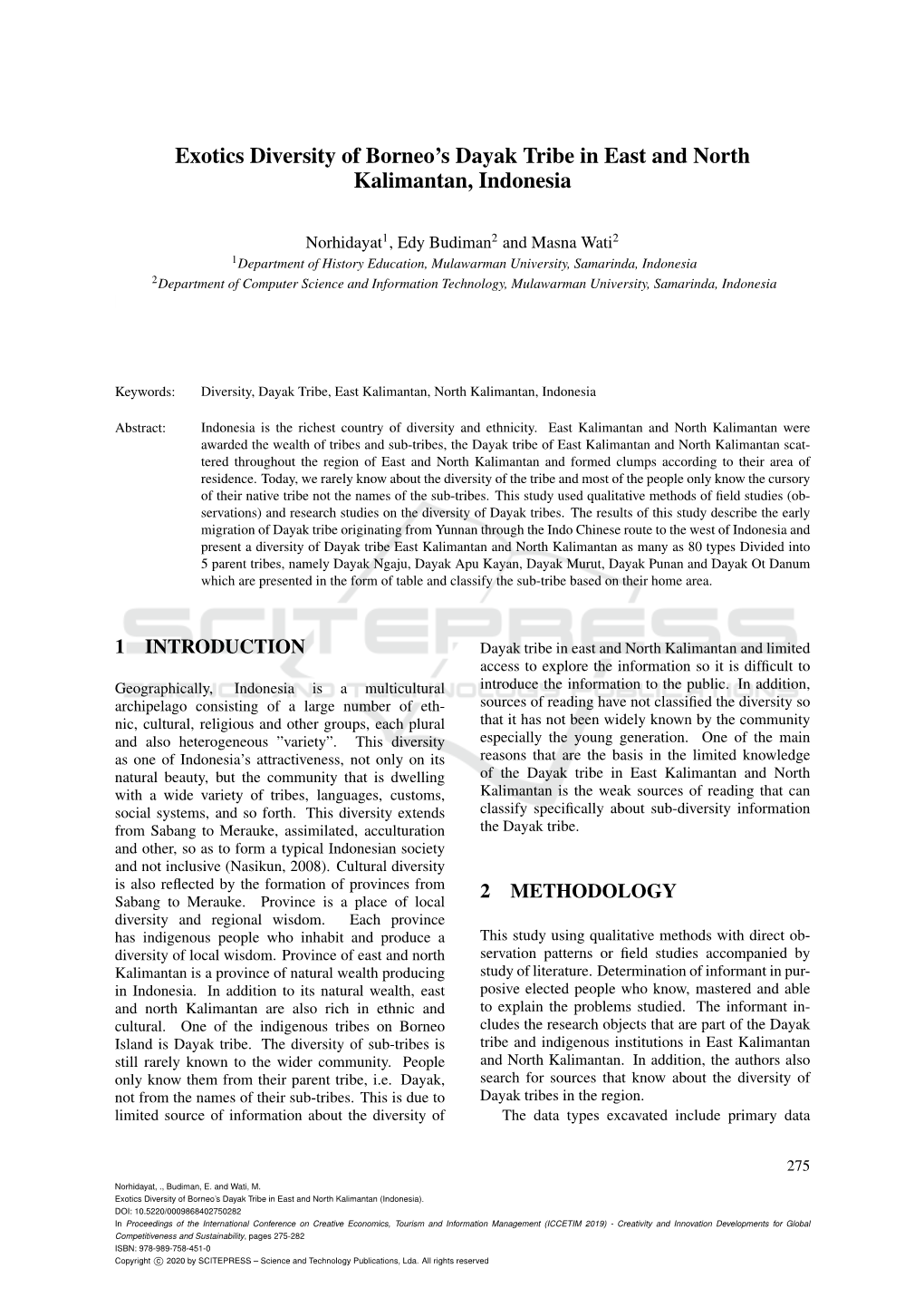 Exotics Diversity of Borneo's Dayak Tribe in East and North Kalimantan