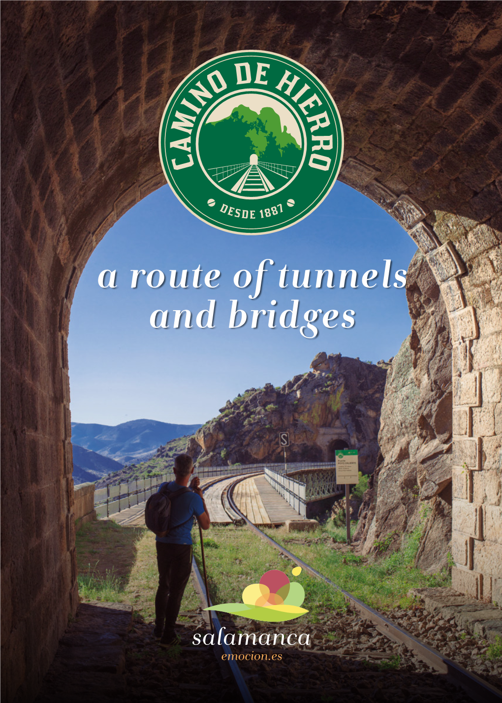 A Route of Tunnels and Bridges an Experience of Contrasts