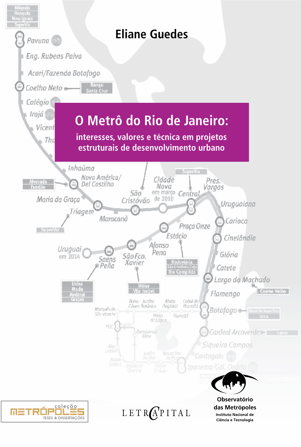 O Metrô Do Rio De Janeiro