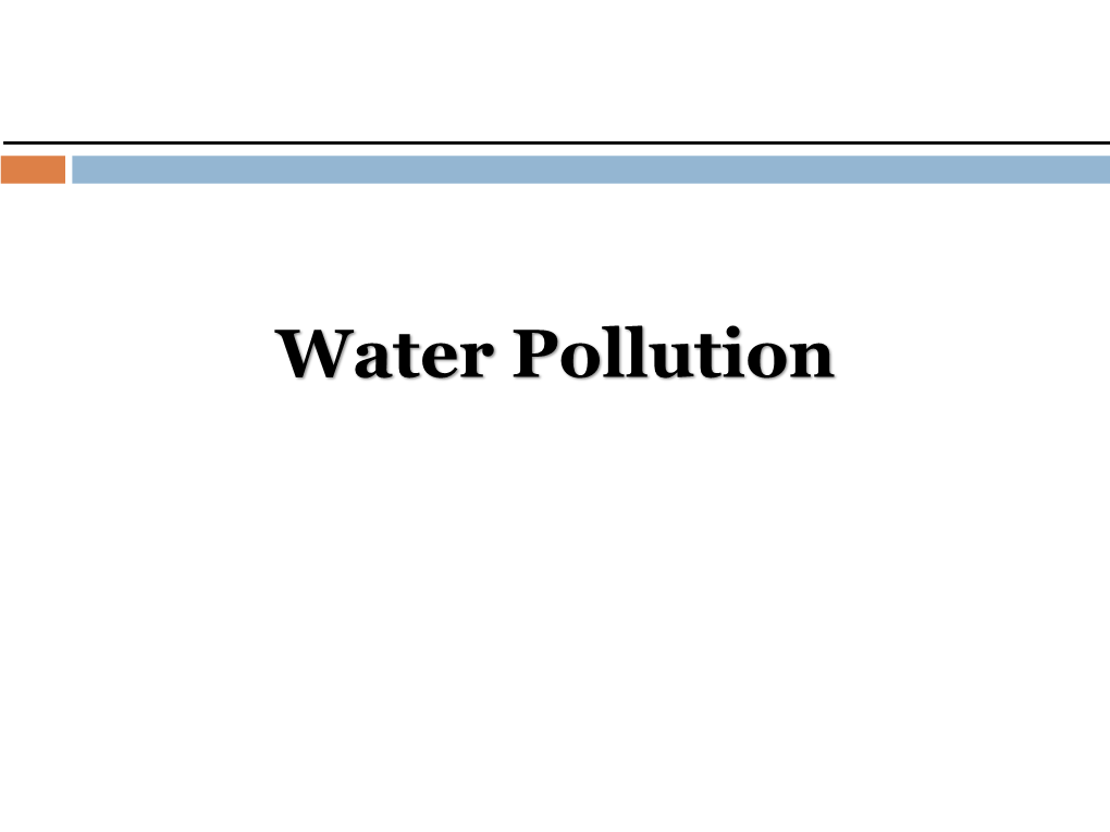 Water Pollution Types of Water Pollution