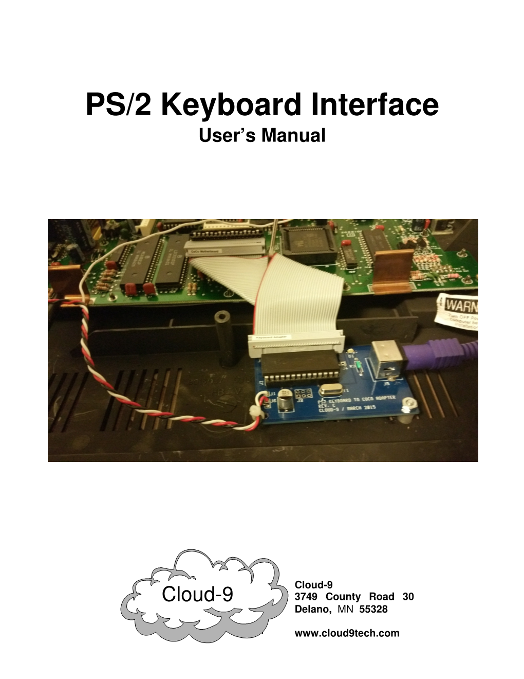 PS/2 Keyboard Interface User Manual © 2013 Cloud-9 All Rights Reserved