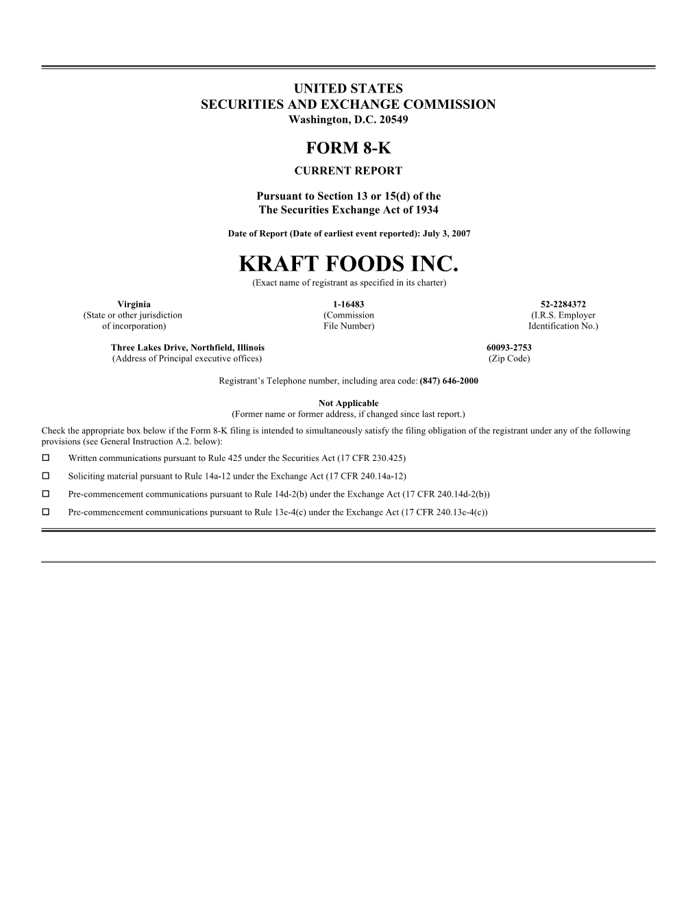 KRAFT FOODS INC. (Exact Name of Registrant As Specified in Its Charter)