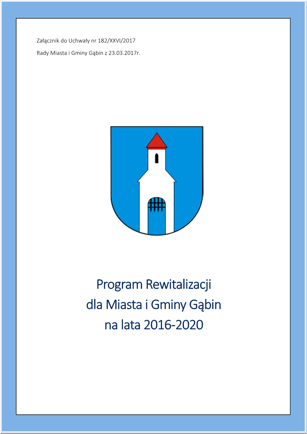 Program Rewitalizacji Dla Miasta I Gminy Gąbin Na Lata 2016-2020