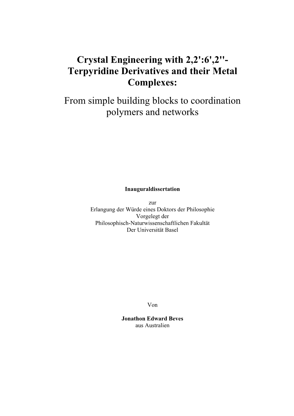 6',2''- Terpyridine Derivatives and Their Metal Complexes: from Simple Building Blocks to Coordina