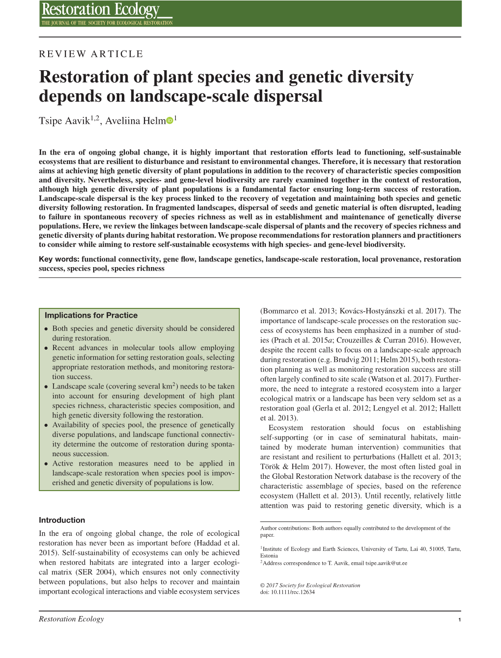 Restoration of Plant Species and Genetic Diversity Depends on Landscape-Scale Dispersal Tsipe Aavik1,2, Aveliina Helm 1