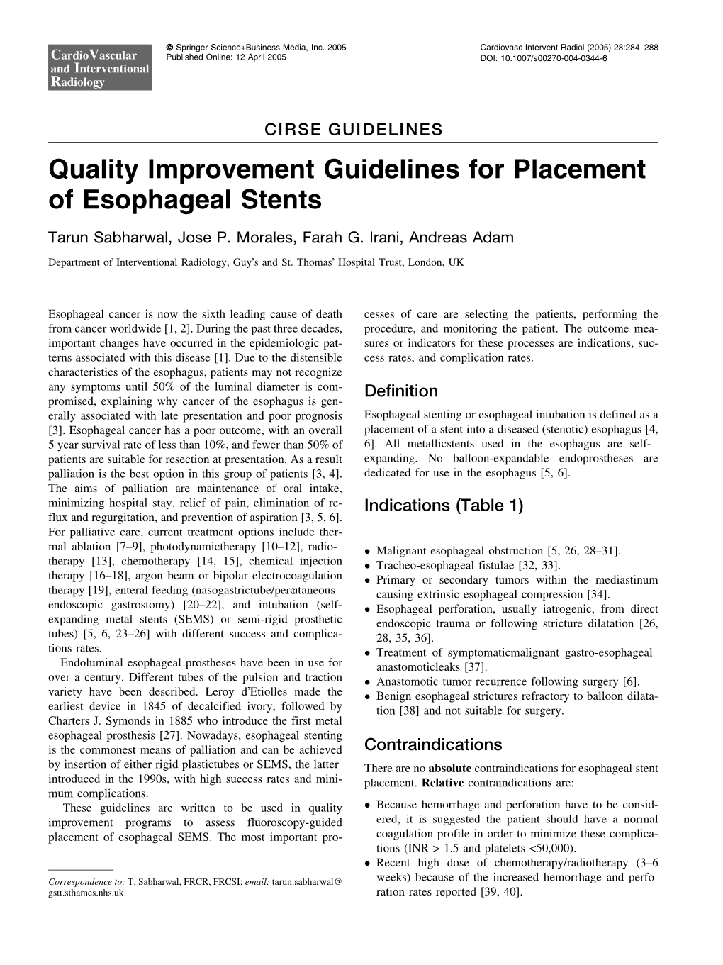 Quality Improvement Guidelines for Placement of Esophageal Stents