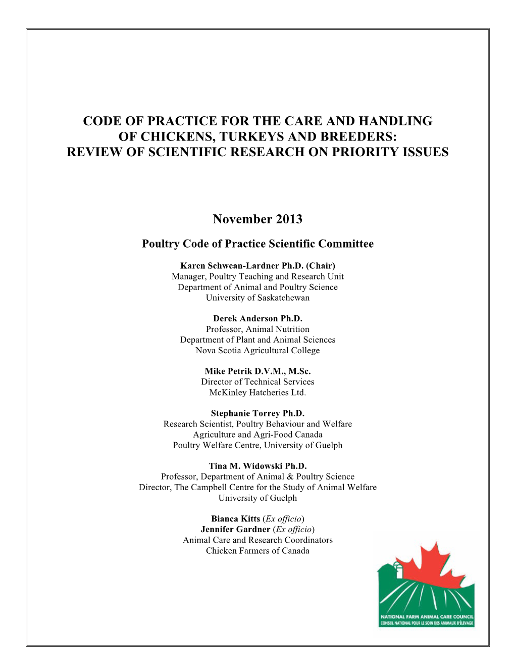 Code of Practice for the Care and Handling of Chickens, Turkeys and Breeders: Review of Scientific Research on Priority Issues