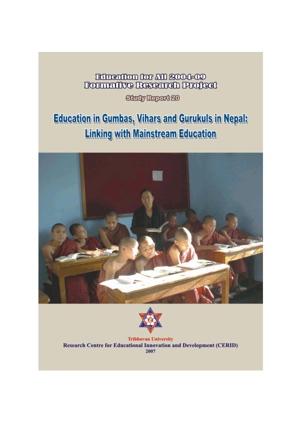 Education in Gumbas, Vihars and Gurukuls in Nepal: Linking with Mainstream Education