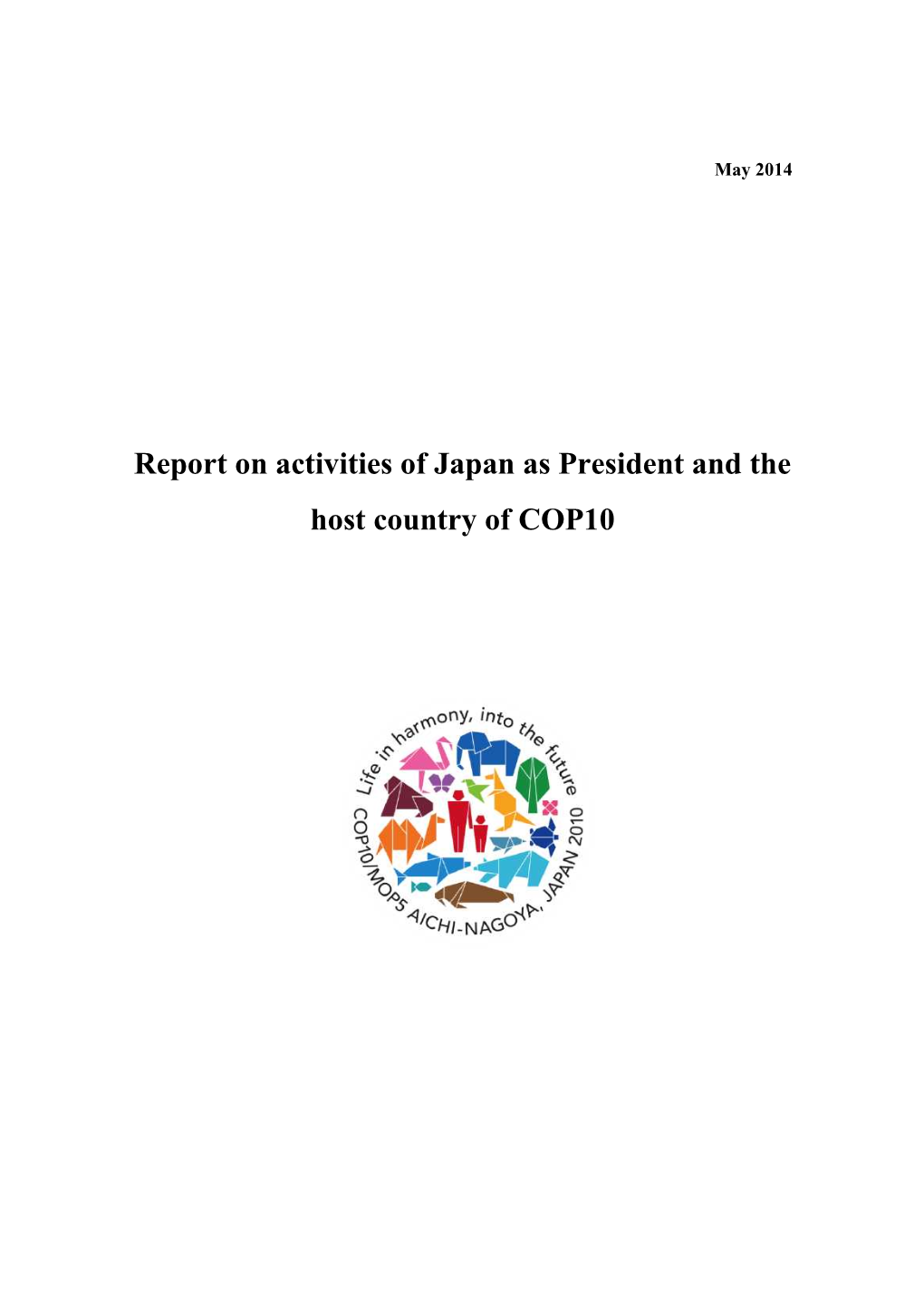 COP 10 Presidency Report