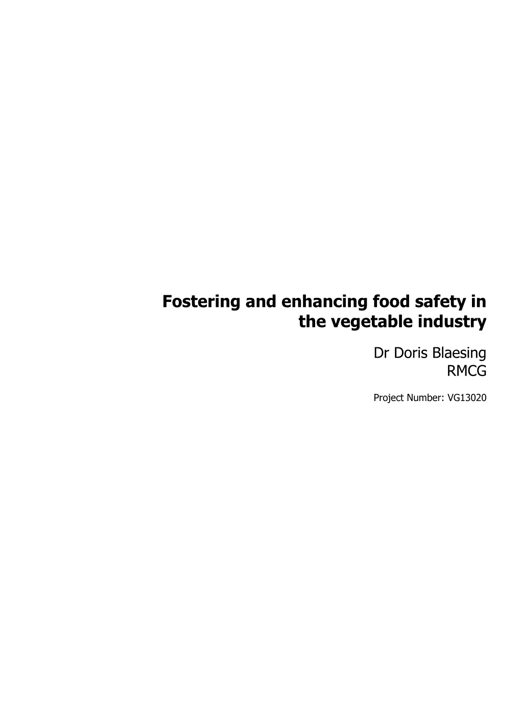 Fostering and Enhancing Food Safety in the Vegetable Industry