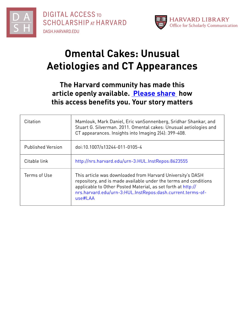 Omental Cakes: Unusual Aetiologies and CT Appearances