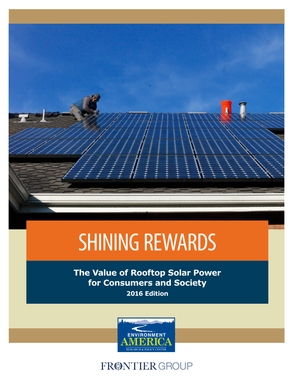 Shining Rewards: the Value of Rooftop Solar Power For