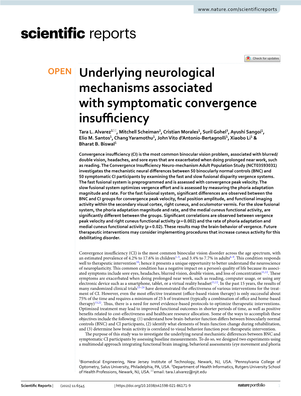 Underlying Neurological Mechanisms Associated with Symptomatic Convergence Insufciency Tara L