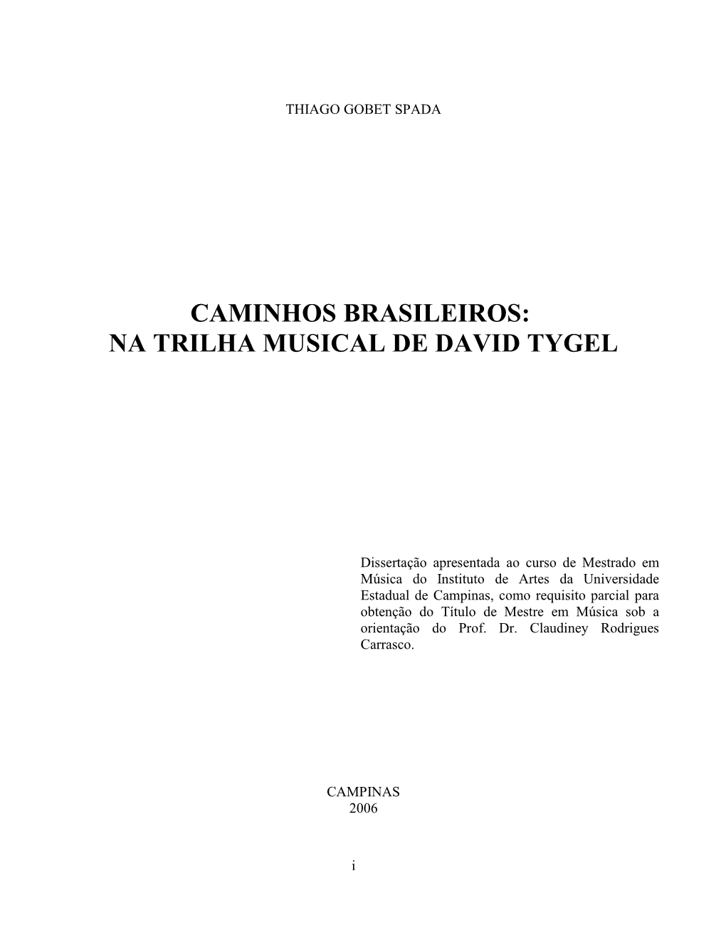 Na Trilha Musical De David Tygel