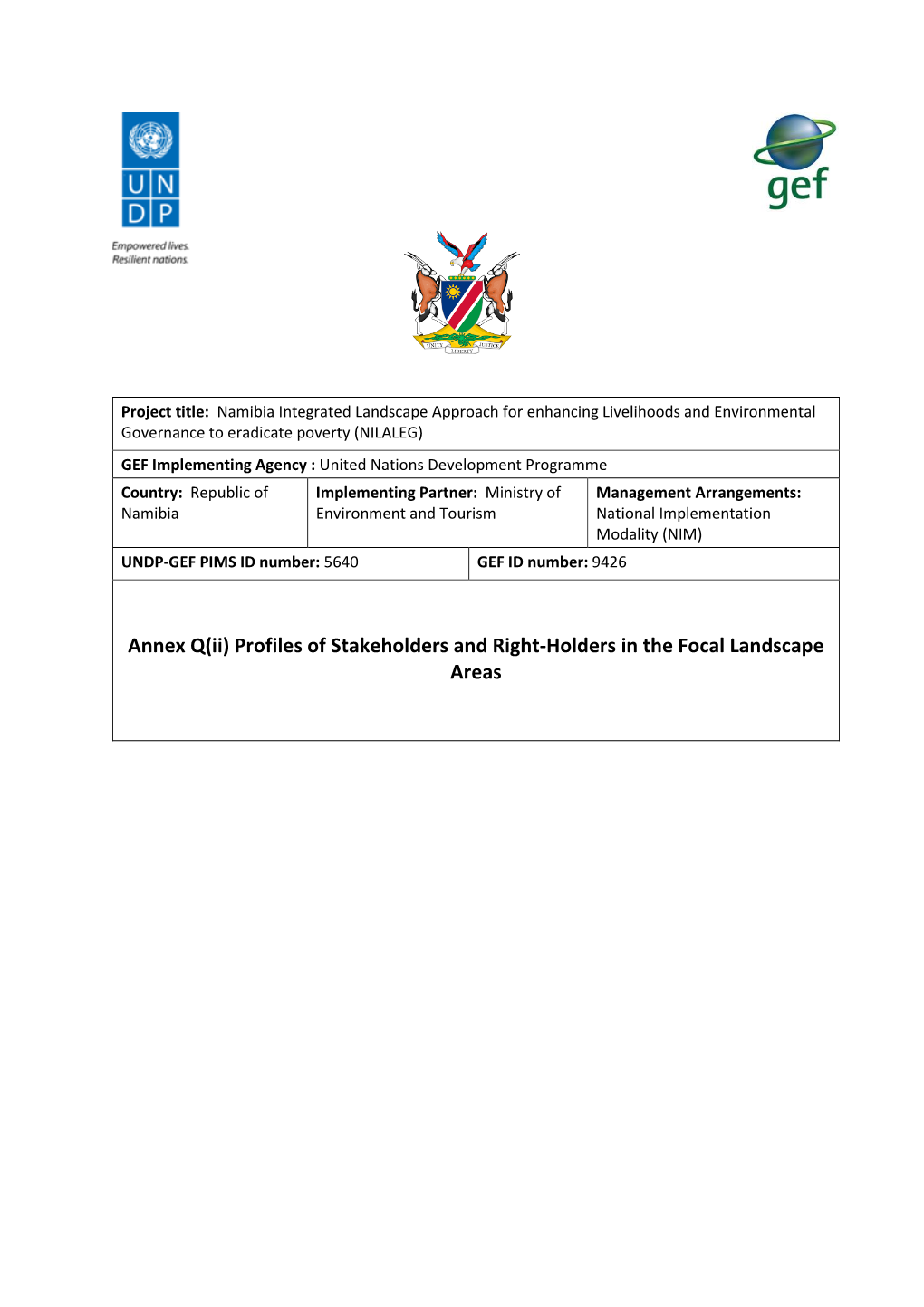 Annex Q(Ii) Profiles of Stakeholders and Right-Holders in the Focal Landscape Areas