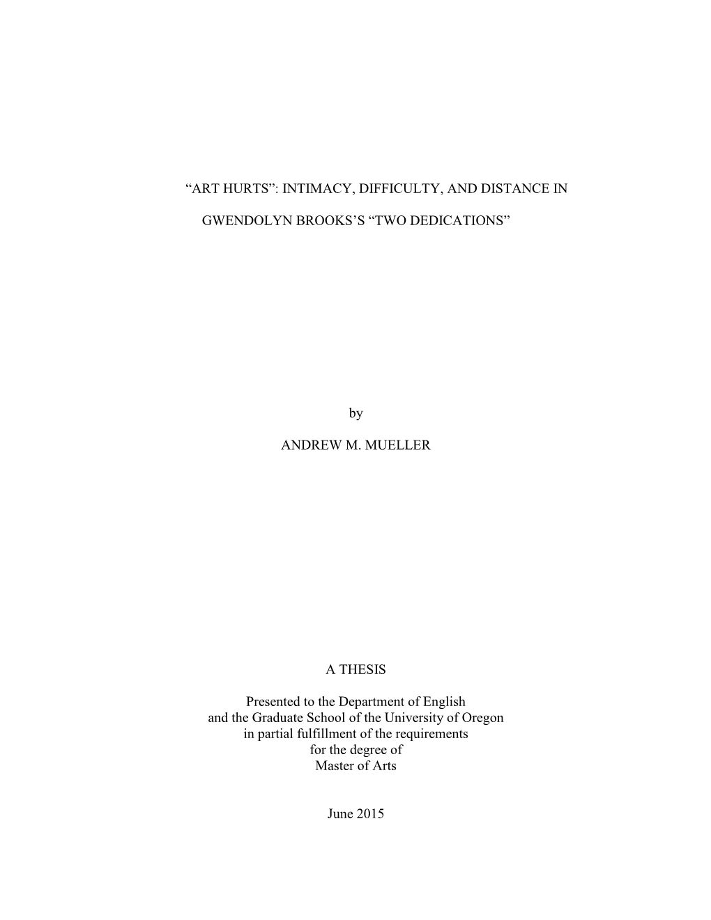 Intimacy, Difficulty, and Distance in Gwendolyn Brooks’S “Two Dedications”