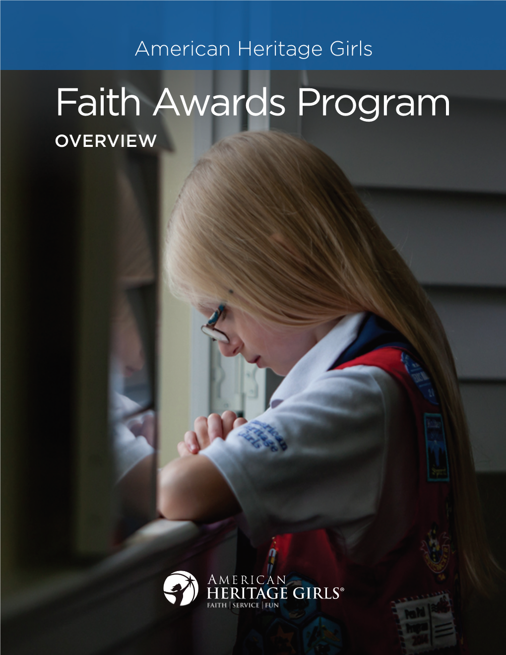 Faith Awards Program OVERVIEW Find All of This Information and More at TABLE of CONTENTS