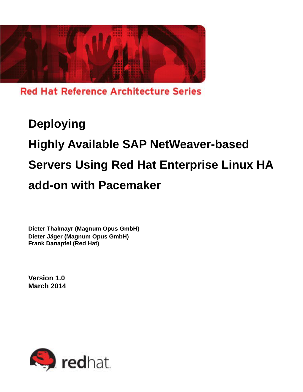 Deploying Highly Available SAP Netweaver-Based Servers Using Red Hat Enterprise Linux HA Add-On with Pacemaker