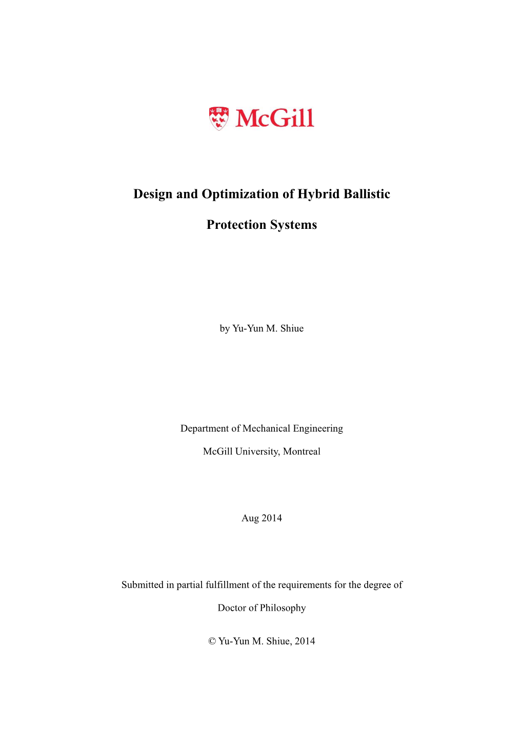 Design and Optimization of Hybrid Ballistic Protection Systems with Novel Configurations and Materials