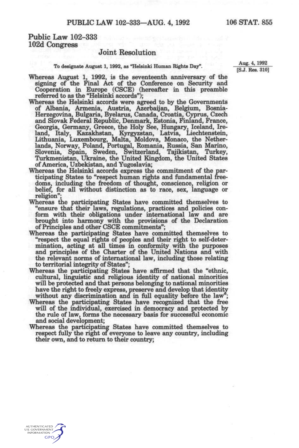 PUBLIC LAW 102-333—AUG. 4, 1992 106 STAT. 855 Public Law 102-338 102D C!Ongress Joint Resolution Aug