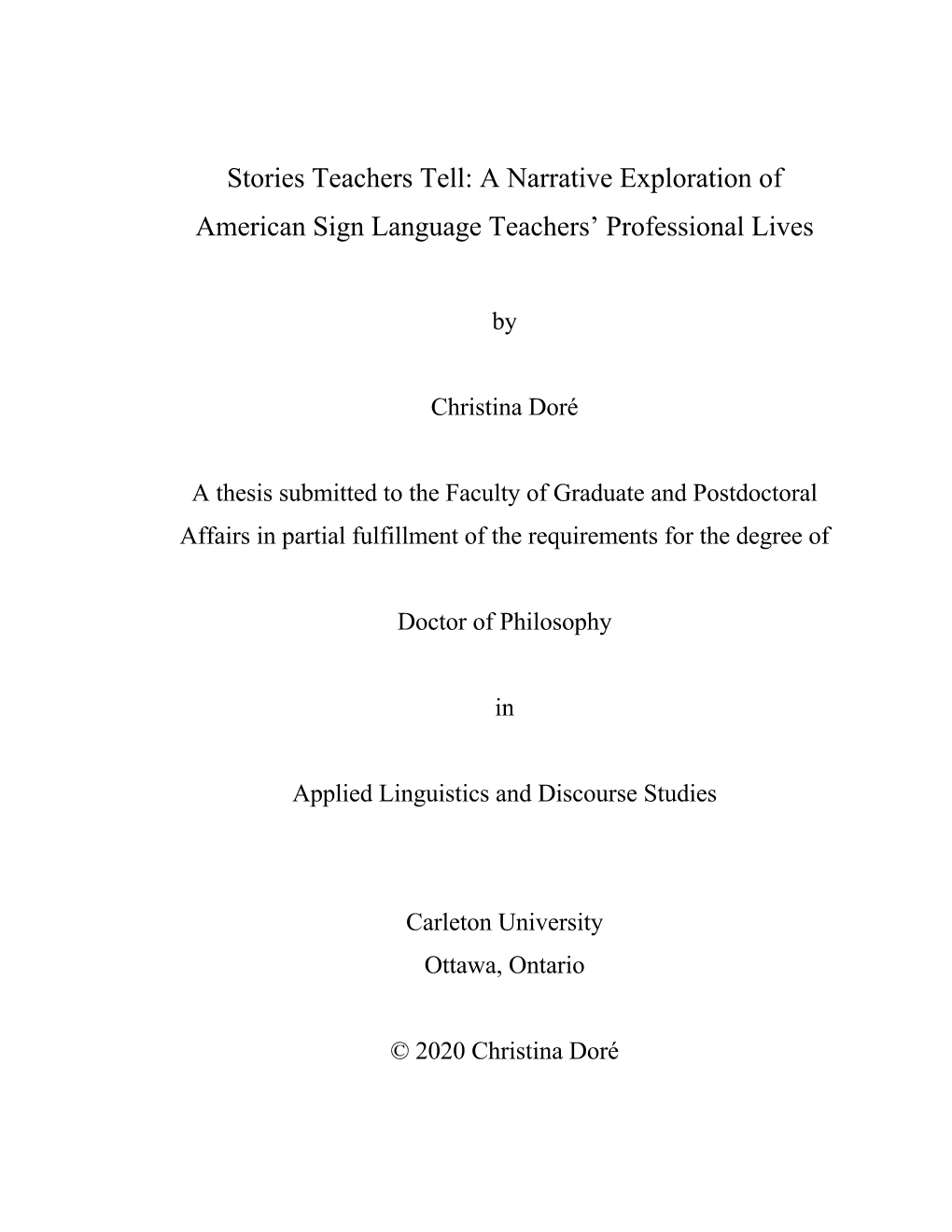 Stories Teachers Tell: a Narrative Exploration of American Sign Language Teachers’ Professional Lives