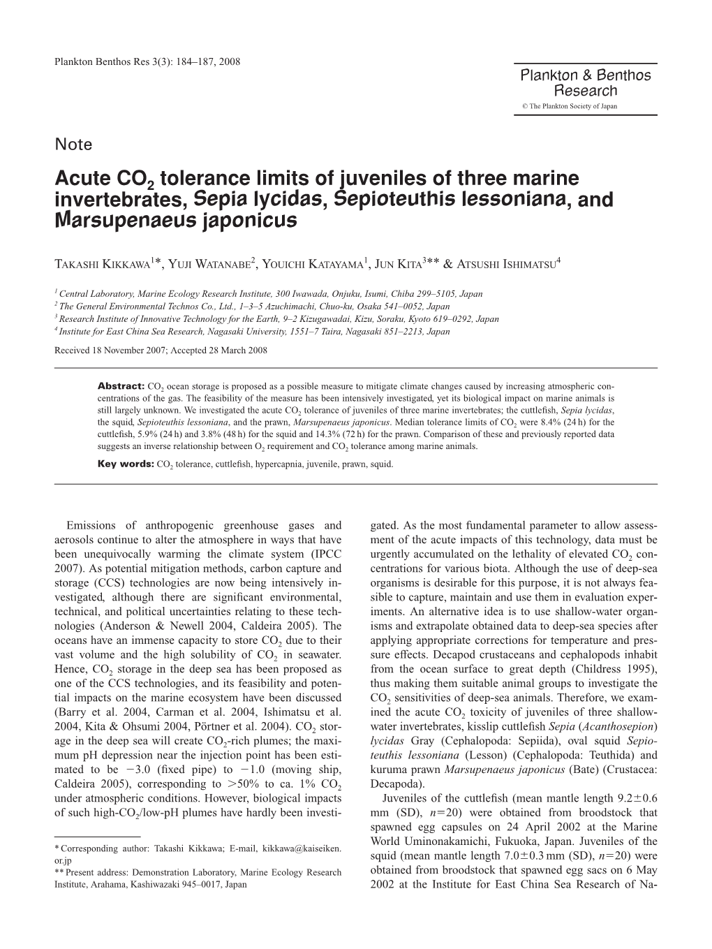 Acute CO2 Tolerance Limits of Juveniles of Three Marine Invertebrates, Sepia Lycidas, Sepioteuthis Lessoniana, and Marsupenaeus Japonicus