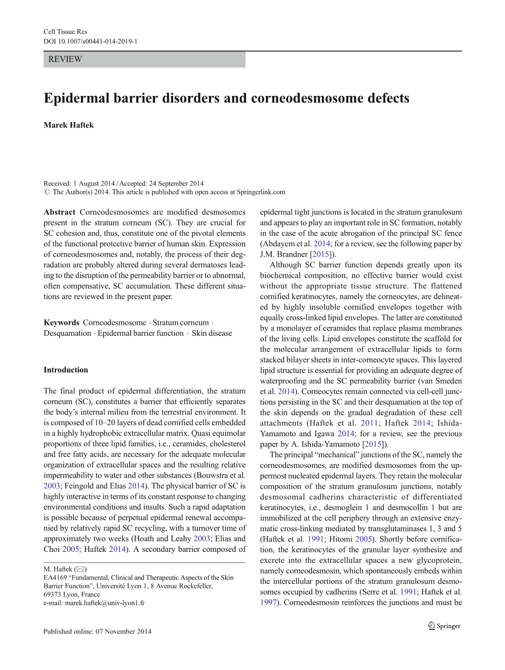 Epidermal Barrier Disorders and Corneodesmosome Defects