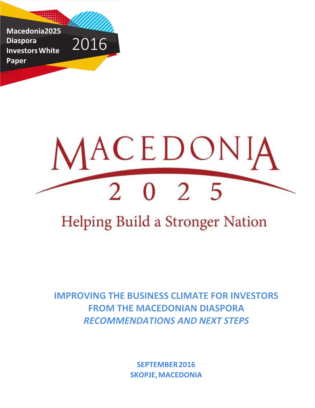 Improving the Business Climate for Investors from the Macedonian Diaspora Recommendations and Next Steps