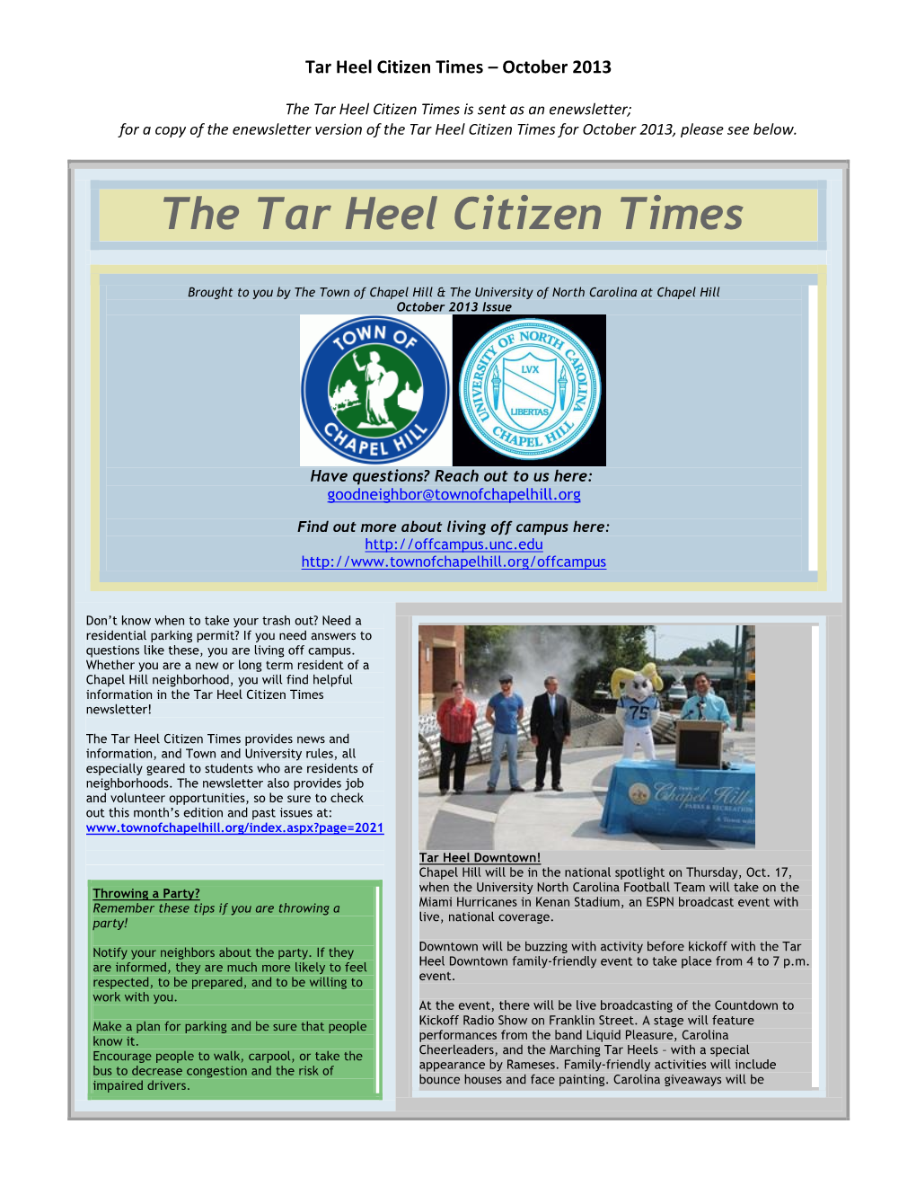 The Tar Heel Citizen Times Is Sent As an Enewsletter; for a Copy of the Enewsletter Version of the Tar Heel Citizen Times for October 2013, Please See Below