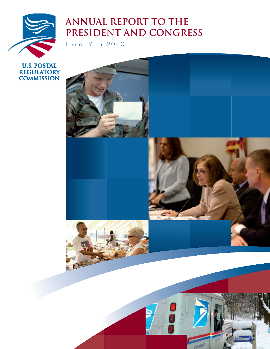 U.S. Postal Regulatory Commission Annual Report to the President And