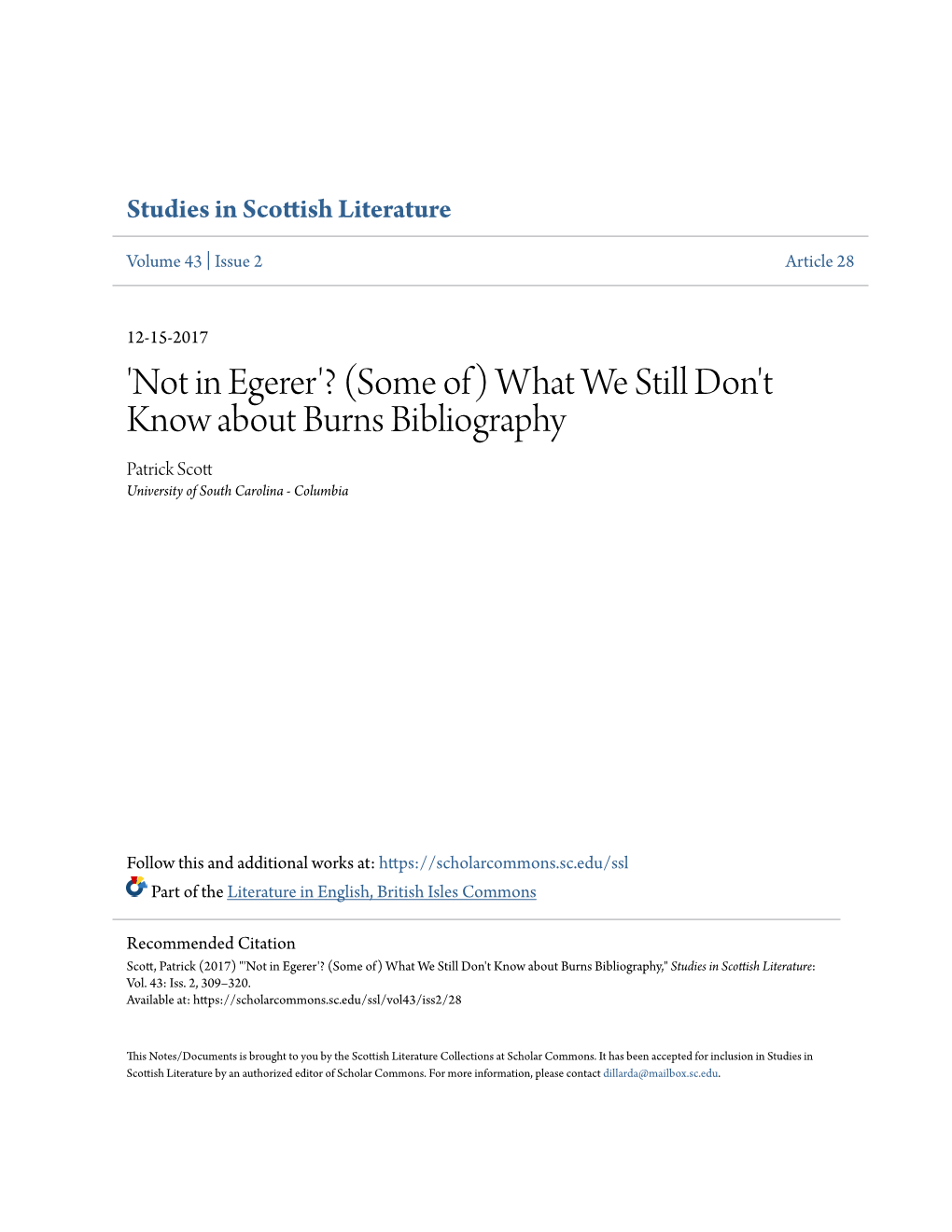 'Not in Egerer'? (Some Of) What We Still Don't Know About Burns Bibliography Patrick Scott University of South Carolina - Columbia