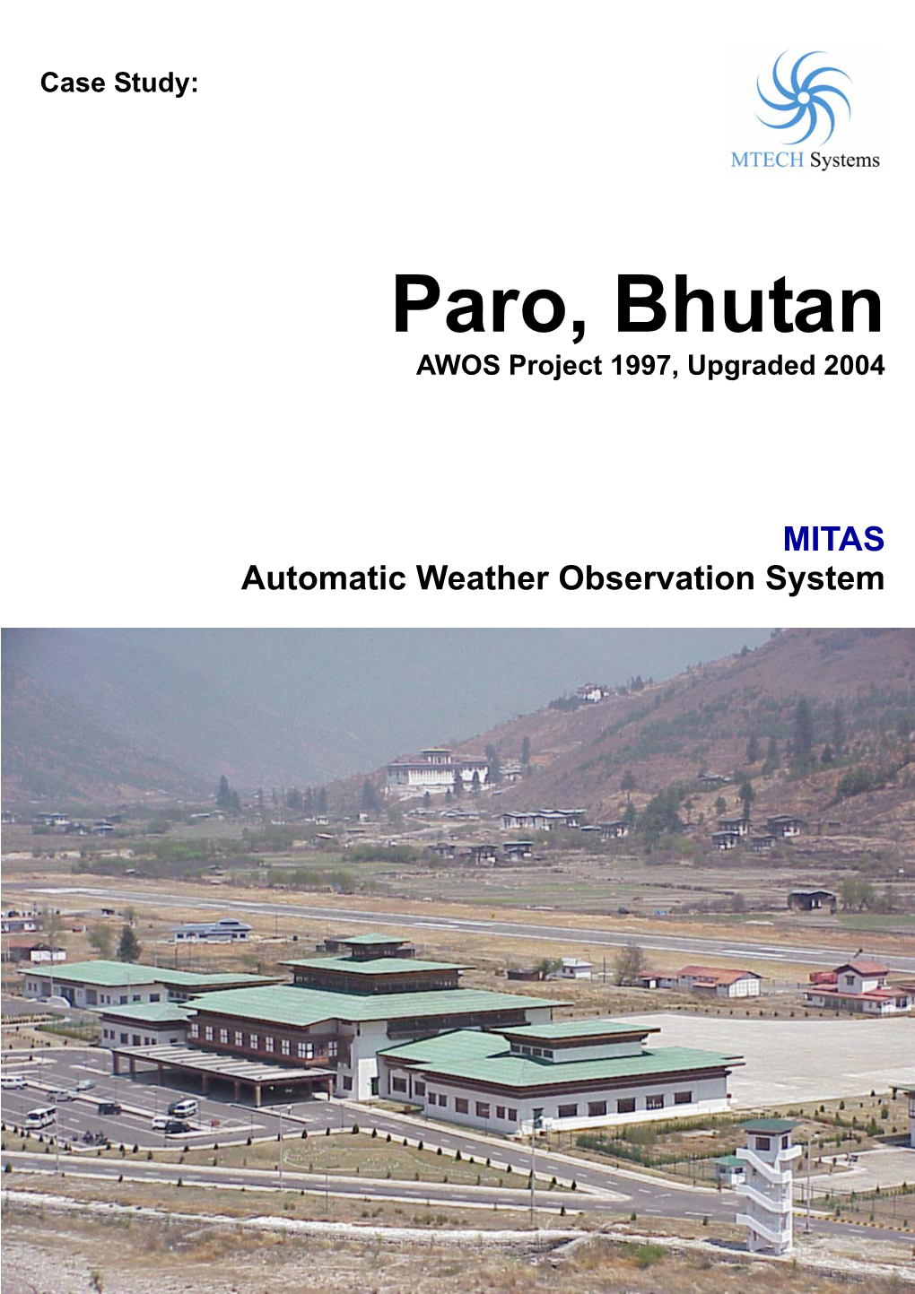Paro, Bhutan AWOS Project 1997, Upgraded 2004
