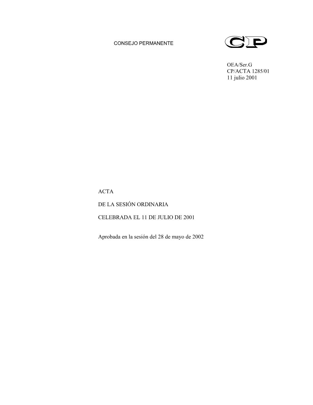 11 Julio 2001 ACTA DE LA SESIÓN ORDINARIA CELEBRADA EL 11