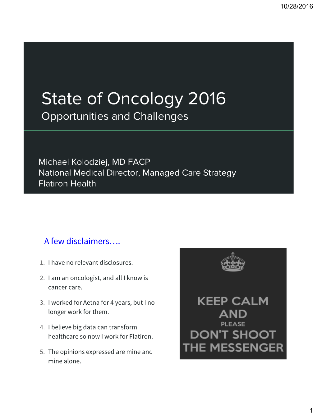 State of Oncology 2016 Opportunities and Challenges