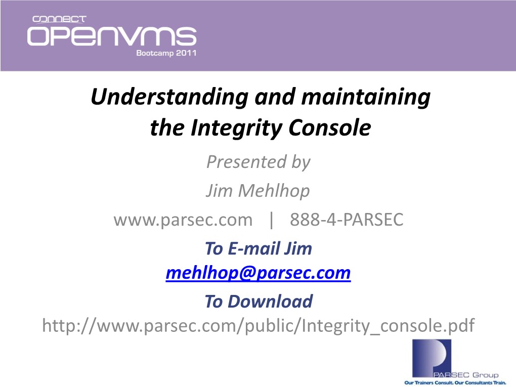 Understanding and Maintaining the Integrity Console