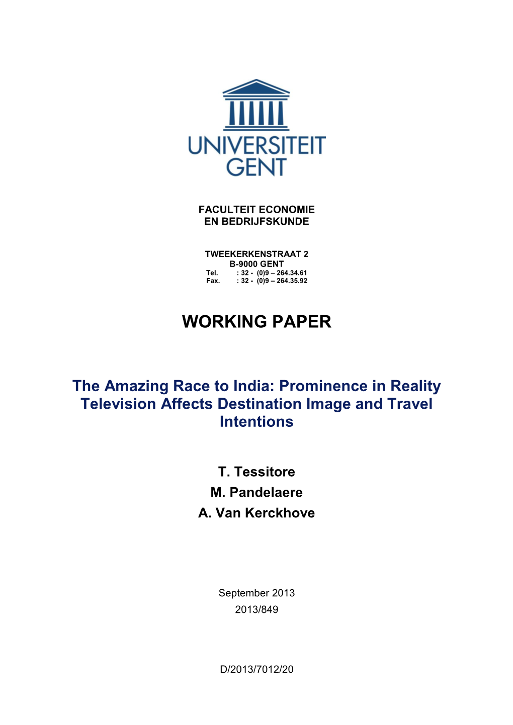 WORKING PAPER the Amazing Race to India