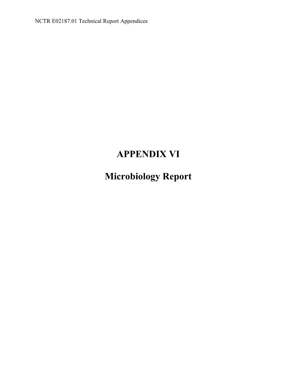 NCTR TR E02187.01: Appendix VI Microbiology Report