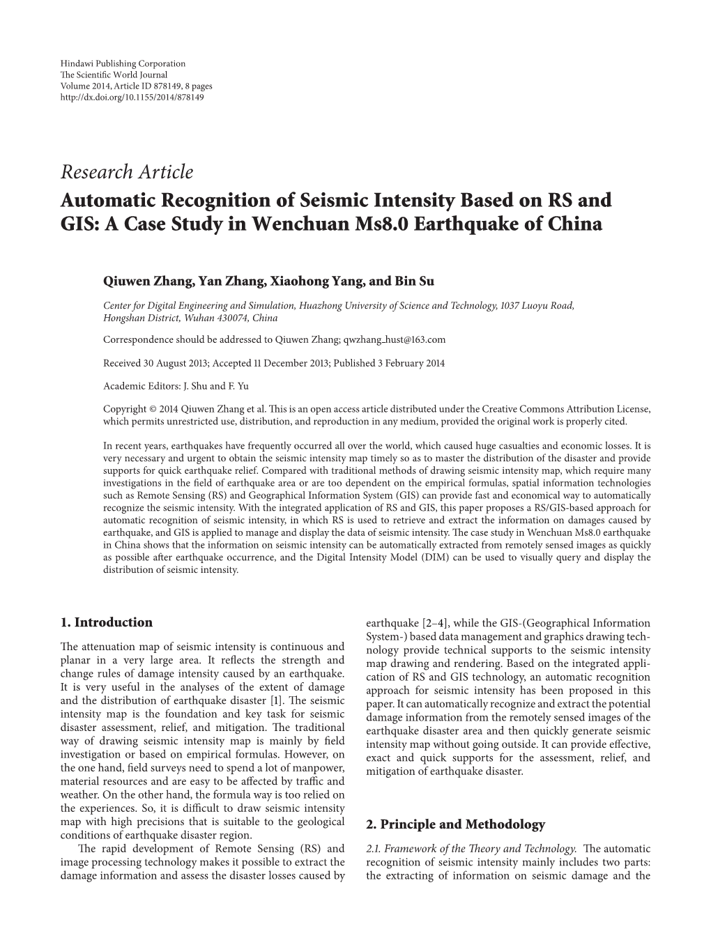 Automatic Recognition of Seismic Intensity Based on RS and GIS: a Case Study in Wenchuan Ms8.0 Earthquake of China