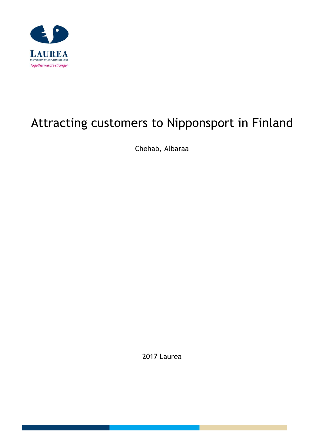 Attracting Customers to Nipponsport in Finland